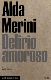 Delirio amoroso, Alda Merini - ALTAMAREA