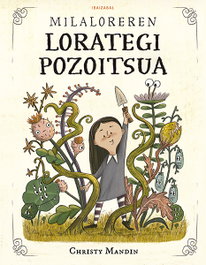 Milaloreren lorategi pozoitsua, Christy Mandin - IBAIZABAL