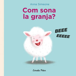 ESTRELLA POLAR, ¿Cómo suena la granja?