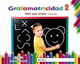 ALGAIDA, GRAFOMOTRICIDAD 2. 3 AÑOS. MÁS QUE TRAZOS 2019 - ALGAIDA