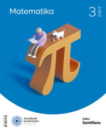 ZUBIA, MATEMATIKA 3.DBH. MUNDUAK ERAIKITZEN EUSKADI 2022
