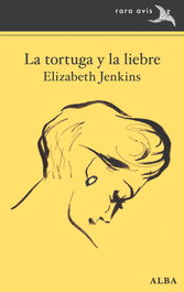 La tortuga y la liebre, Elizabeth Jenkins - ALBA
