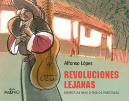 Revoluciones Lejanas, Alfonso López Trufet - Milenio Editorial