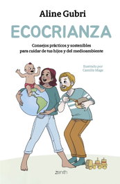 Ecocrianza, Aline Gubri - ZENITH