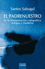 SIGUEME, El Padrenuestro - Sabugal García, Santos