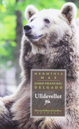 ULLDEVELLUT, Herminia Mas Marssenyac; Josep-Francesc Delgado - EDICIONS ROURE DE CAN ROCA
