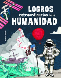 Logros Extraordinarios de la Humanidad, Alberto Jiménez García - LIBSA