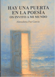 Hay una puerta en la poesía, Almudena Paz García - EDITORIAL POESIA ERES TU