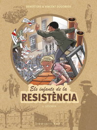 Els infants de la Resistència 6. Desobeir, Benoît Ers - BASE