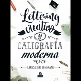 MAGAZZINI SALANI, Lettering creativo y caligrafía moderna - AA. VV.