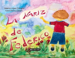 Sar Alejandria Ediciones, La nariz de Federico, Helena Lopez Camara - Sar Alejandria Ediciones