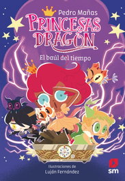 Princesas Dragón 19: El baúl del tiempo, Pedro Mañas Romero - SM