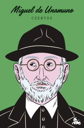 Cuentos de Miguel de Unamuno, Miguel de Unamuno - ESPASA CALPE