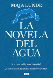 ALIANZA, La novela del agua (AdN) - Maja Lunde