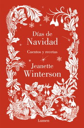 DIAS DE NAVIDAD, Jeanette Winterson - LUMEN