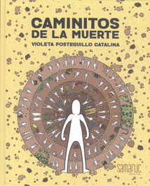 SAMARUC, Caminitos de la muerte