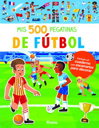Mis 500 pegatinas de fútbol, VV. AA. - AUZOU EDITIONS