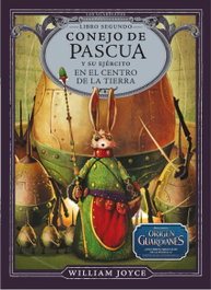BAMBU II.CONEJO DE PASCUA Y EJERCITO CENTRO TIERRA, William Joyce