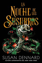 La noche de los susurros, Susan Dennard - HIDRA