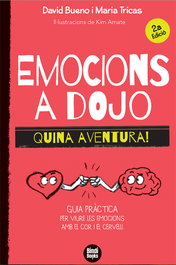 BINDI BOOKS, Emocions a dojo. Quina aventura! - Maria Tricas Giménez