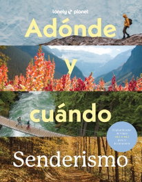 GEOPLANETA, Adónde y cuándo - Senderismo, Paul Bloomfield - GEOPLANETA