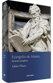 VERBO DIVINO, EVANGELIO DE MATEO: DE JESUS A LA IGLESIA
