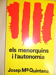 MOLL EDITORIAL, ELS MENORQUINS I L'AUTONOMIA - Josep Ma. Quintana