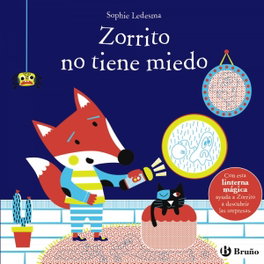BRUÑO, Zorrito no tiene miedo - Sophie Ledesma