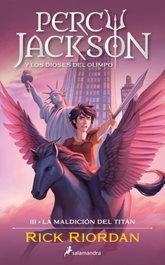 SALAMANDRA, La maldición del Titán (Percy Jackson y los dioses del Olimpo 3), Rick Riordan - SALAMANDRA