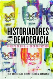 Historiadores pela democracia, Hebe Mattos (Org.) - ALAMEDA