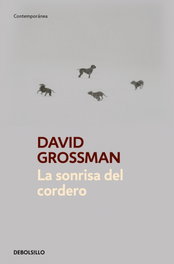 La sonrisa del cordero, David Grossman - DEBOLSILLO