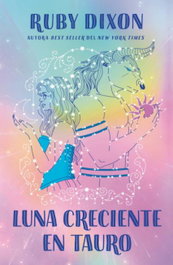 Luna creciente en Tauro, Jessica Madden - TITANIA