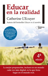 Educar en la realidad, Catherine L´ecuyer - PLATAFORMA EDITORIAL