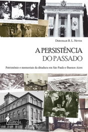 A persistência do passado, Deborah Neves - ALAMEDA