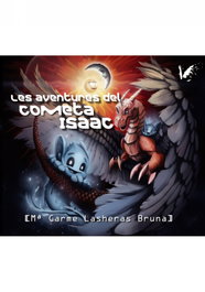 Les aventures del cometa Isaac, Mª Carme Lasheras Bruna - ANGELS FORTUNE