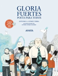 ANAYA, Gloria Fuertes, Poeta para todos - Antonio Gómez Yebra