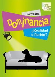 Dominancia ¿realidad o ficción?, Barry Eaton - KNS EDICIONES