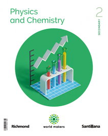SANTILLANA, PHYSICS & CHEMISTRY 2ºESO. WORLD MAKERS 2023 - SANTILLANA