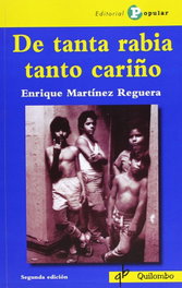 POPULAR, De tanta rabia tanto cariño - Enrique Martinez Reguera