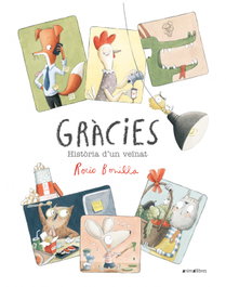 Gràcies. Història d'un veïnat, Rocio Bonilla - ANIMALLIBRES, S.L.