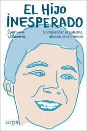 El hijo inesperado, Gemma Vilanova - ARPA EDITORES