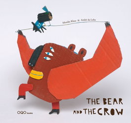 The bear and the crow, Monika Klose - OQO