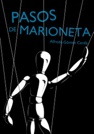 Pasos de marioneta, Alfredo Gomez Cerda - SM