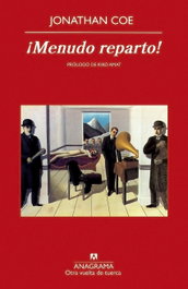 ANAGRAMA, ¡Menudo reparto!, Jonathan Coe - ANAGRAMA
