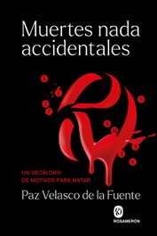 Muertes nada accidentales, Paz Velasco de la Fuente - ROSAMERON