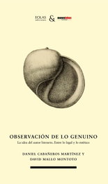 Observación de lo genuino, Daniel Cabañeros Martínez; David Mallo Montoto - EOLAS