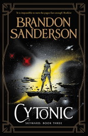 Cytonic, Brandon Sanderson - Orion Publishing Group