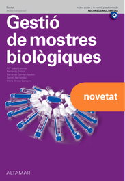 Gestió de mostres biològiques. Nova edició, M. I. Lorenzo, F. Simón, F. Gómez, B. Hernández, M. T. Corcuera - ALTAMAR EDITORIAL