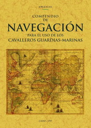 Compendio de navegacion para el uso de los cavalleros guardias-marinas, Jorge Juan - MAXTOR