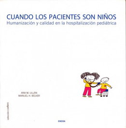 Cuando los pacientes son niños, Ullán Ana, María; Belver, Manuel - ENEIDA